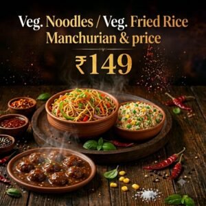 Veg.Noodlea/Veg.Fried Rice.Manchuraian